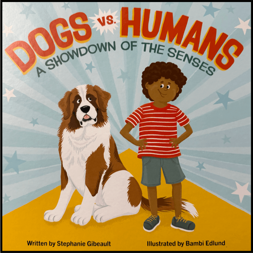 Dogs vs Humans (A Showdown of the Senses)