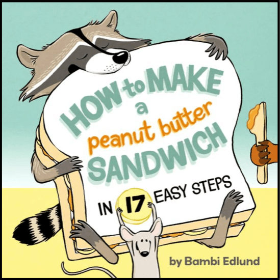 How to Make a Peanut Butter Sandwich in 17 Easy Steps